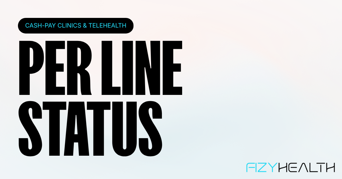 Fizy Health blog on per-line pharmacy order status for telehealth clinic ops teams.