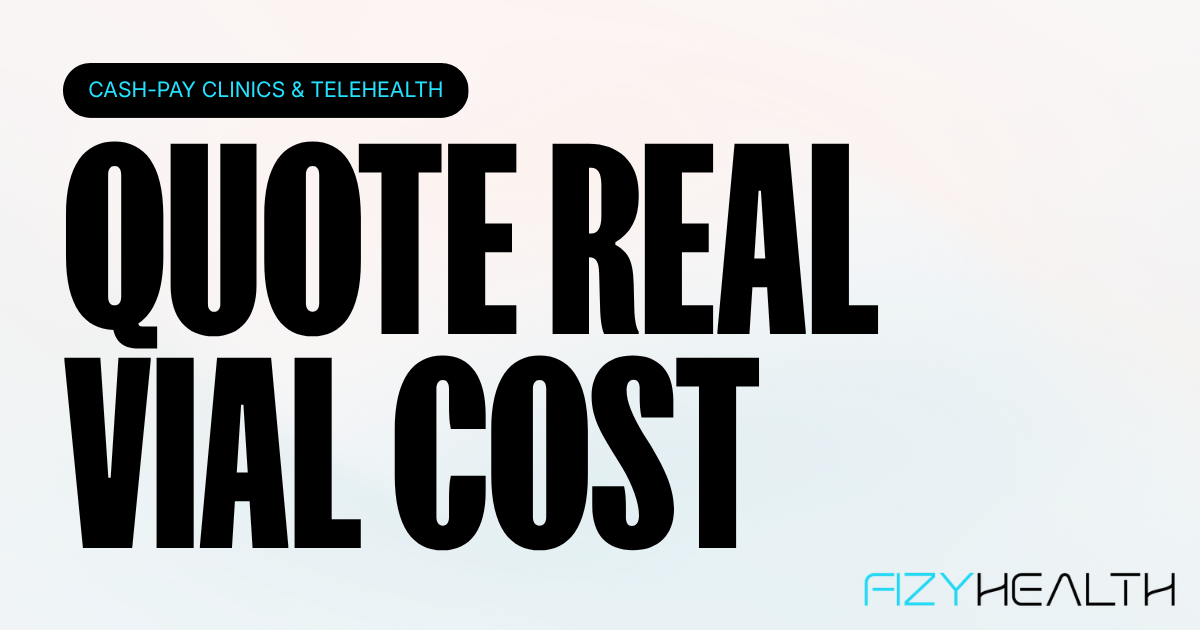 Fizy Health blog on how clinic coordinators quote GLP-1 patients with real per-vial landed cost before member pricing.