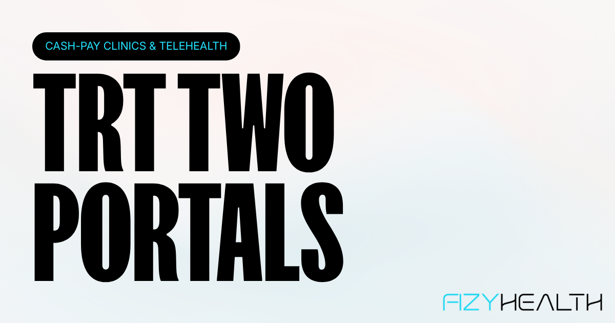 Fizy Health blog on TRT and peptide orders from two pharmacy portals for the same men's health clinic patient.
